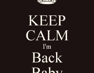 I&rsquo;m back !